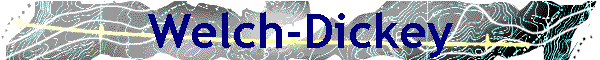 Welch-Dickey