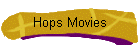 Hops Movies