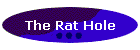 The Rat Hole