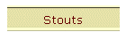 Stouts